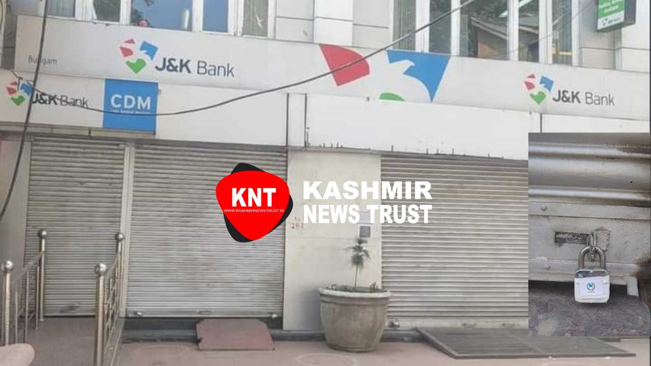 Anjuman Shari Shian seals JK Bank in Central Kashmir’s Budgam